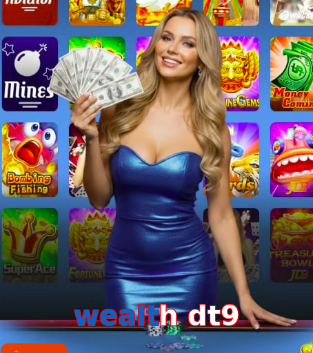 Wealth Dt9